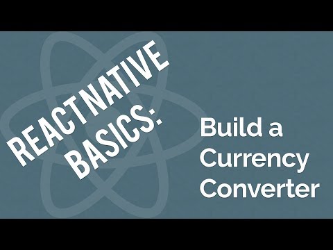 React Native Basics: Build a Currency Converter