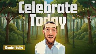 Daniel Yativ - CELEBRATE TODAY | דניאל יטיב