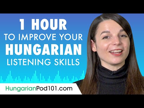 1 Hour to Improve Your Hungarian Listening Skills