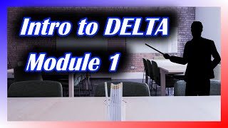 Introduction to DELTA Module 1