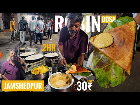 250 Dosa Sell in 2 Hr - Jamshedpur Famous Robin Dosa Only 30₹/- | Indian Food Explorer 