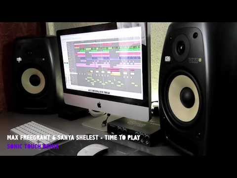 Sanya Shelest & Max Freegrant - Time To Play (Sonic Touch Remix)
