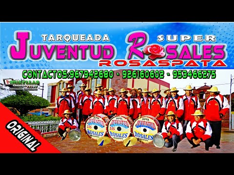 Tarqueada súper juventud Rosales Rosaspata