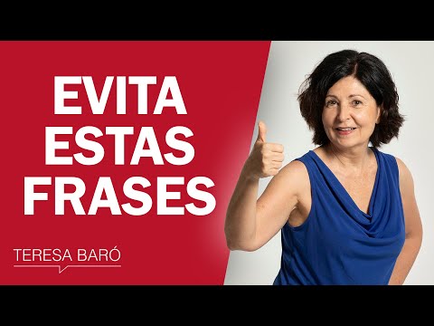 Frases odiosas que jamás debes decir