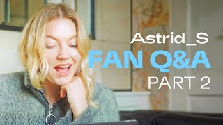 Astrid S - Fan Q&A (Part 2) 💕