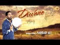 Sardar Ali - Diwane | Punjabi Devotional Song | Mera Sai Music