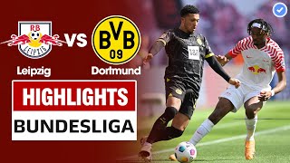 Highlights Leipzig vs Dortmund | Sancho lập siêu phẩm thủ môn chôn chân - Leipzig phản công sắc lẹm