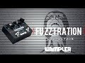 New FUZZ pedal from Wampler - the Fuzztration