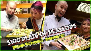 $200 PLATE OF SCALLOPS @ Mitsuwa Marketplace - Hokkaido Fair ft. Wreckless Eating #RainaisCrazy