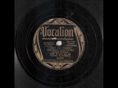 Bob Wills & His Texas Playboys - I Ain't Got Nobody (1935)