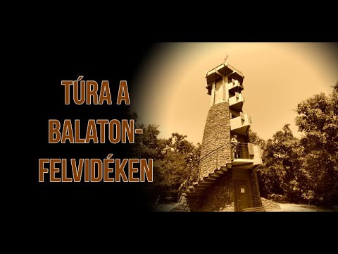 Túra a Balaton felvidéken - Ecséri templorom,Kővágóörsi kőhát,Fülöp-hegyi kilátó