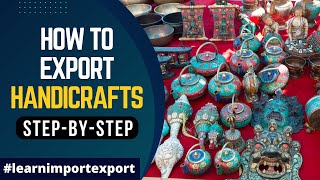 How to Export Handicrafts from India? Handicrafts Export from India | Best Product for New Exporters