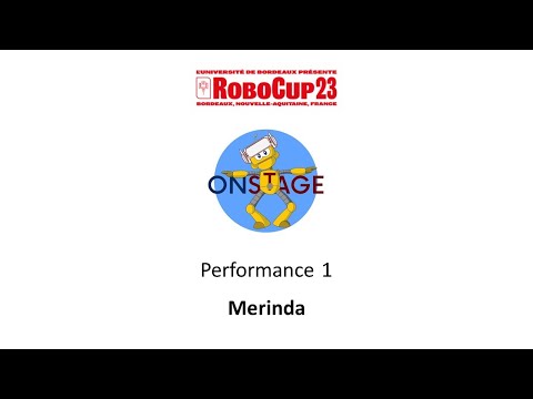 RoboCupJunior Bordeaux 2023 - OnStage Performance 1 - Merinda