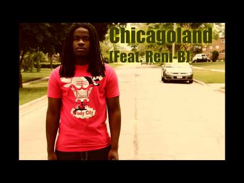Tevin Dantrell - Chicagoland (Feat. Reni-B)(Explicit)