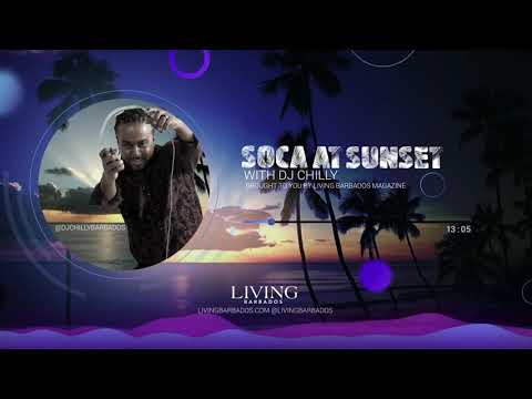 2020 Soca at Sunset Caribbean Mix Vol.1 with DJ Chilly Barbados
