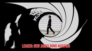 LEAKED James Bond Audition