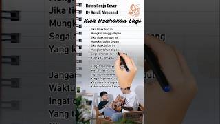 Download lagu Kita Usahakan Lagi - Batas Senja Cover By Rajuli Almaseid mp3