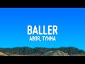 Abor Tynna Baller Lyrics