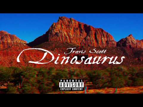 Travis Scott - Dinosaurus