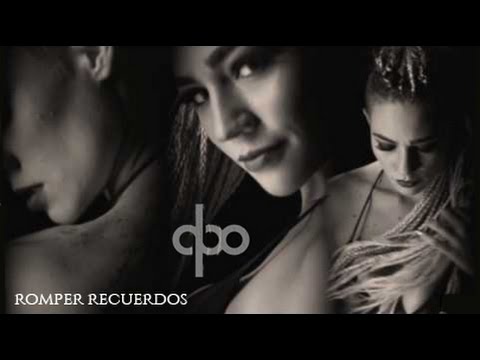 qbo - Romper Recuerdos (video oficial) 2017