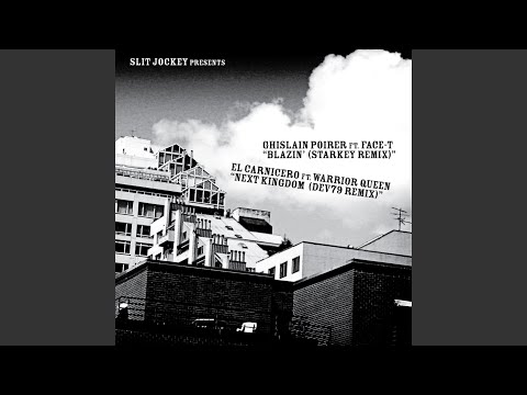 Blazin' (feat. Face-T) (Starkey Remix)