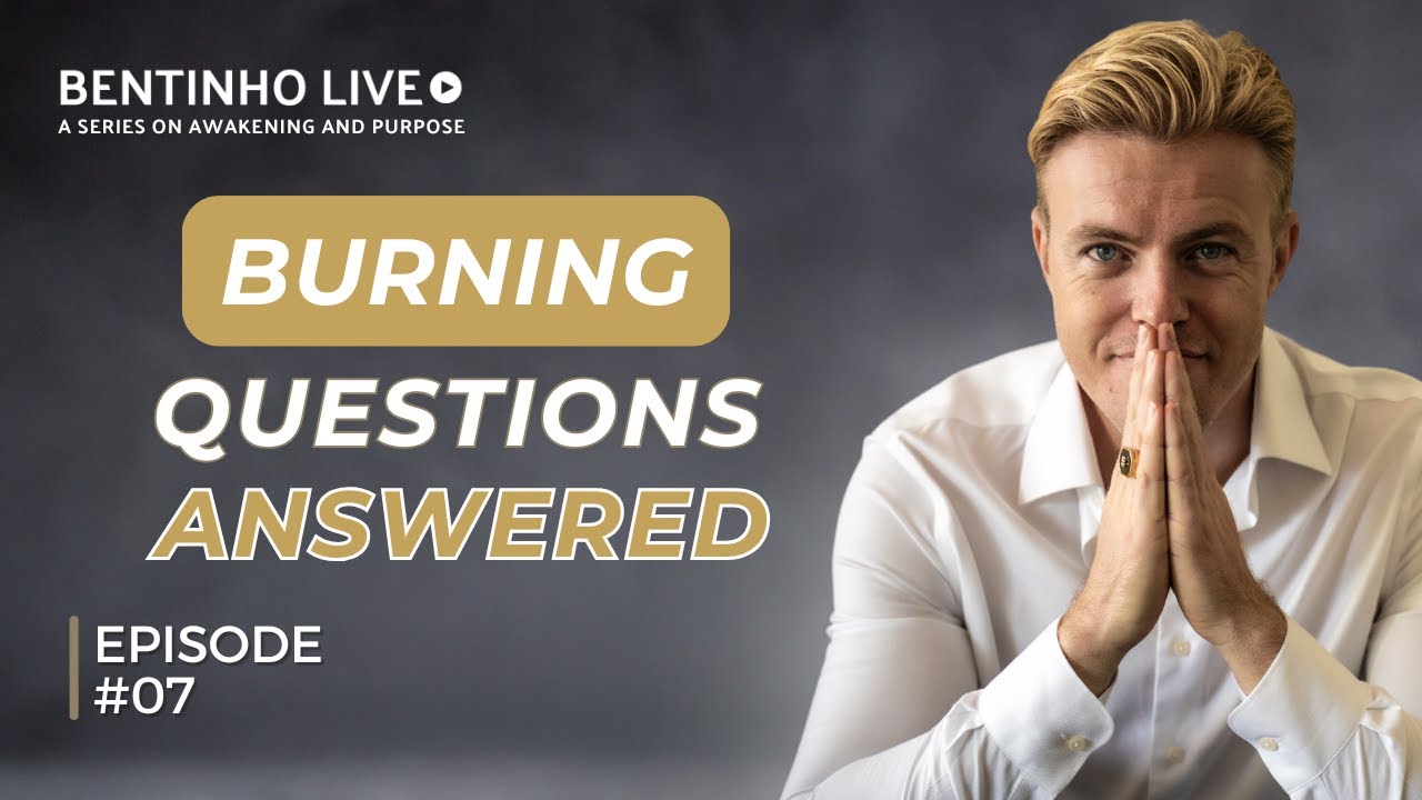 Bentinho Answers Students' Questions on Healing, Dark Forces & Responsibility • Bentinho Live #07