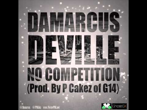 Damarcus DeVille - No Competition