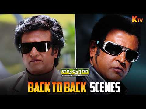 Enthiran Movie Back to Back Scenes | Rajinikanth | Aishwarya Rai | KTV