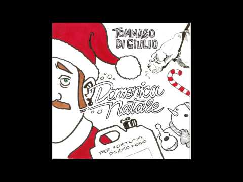 Tommaso Di Giulio | Domenica: Natale