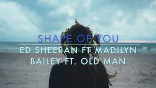 Shape of you - Ed Sheeran ft. Madilyn Bailey (JC Remix)