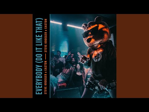 Everybody (Do It Like That)