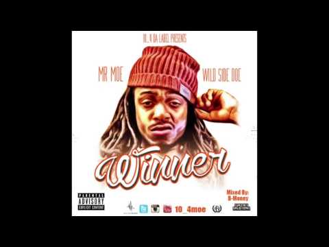Mr. MOE "Winner" ft. Wild Side Doe