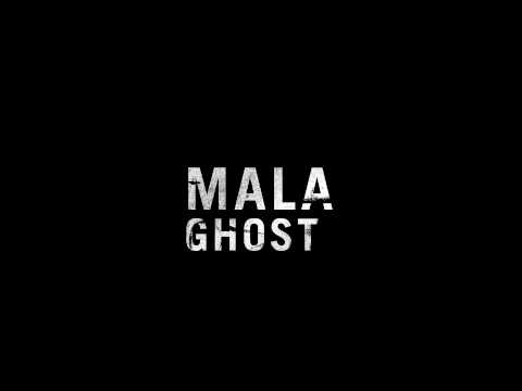 Mala - Ghost