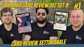 LA PRIMA CARD REVIEW DEL NUOVO SET 8! - Star Wars unlimited ITA