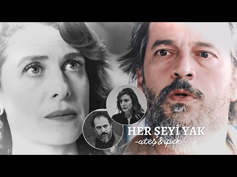 ateş & ipek | her şeyi yak