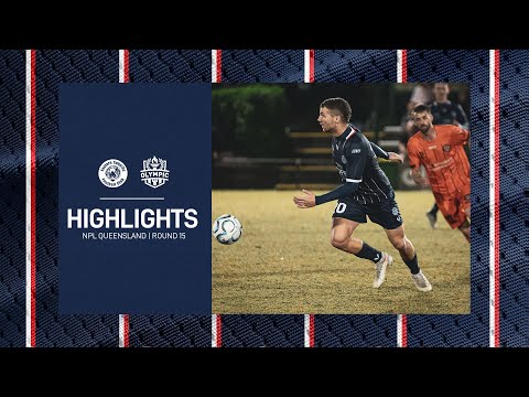NPL Queensland Round 15 - Eastern Suburbs vs Olympic FC Highlights