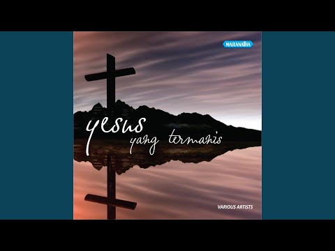 Yesus Yang Termanis
