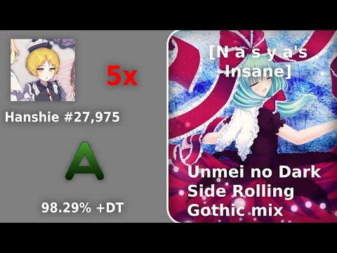 Hanshie | Kanpyohgo - Unmei no Dark Si...othic mix [N a s y a's Insane] 98.29% +DT {5❌ 198pp}