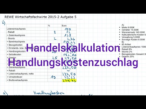 REWE Wirtschaftsfachwirte 2015-2 Herbst Aufgabe 5 - Handelskalkulation, Handungskostenzuschlagssatz
