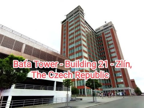 Bata's Tower - Building 21 - Zlin, The Czech Republic
