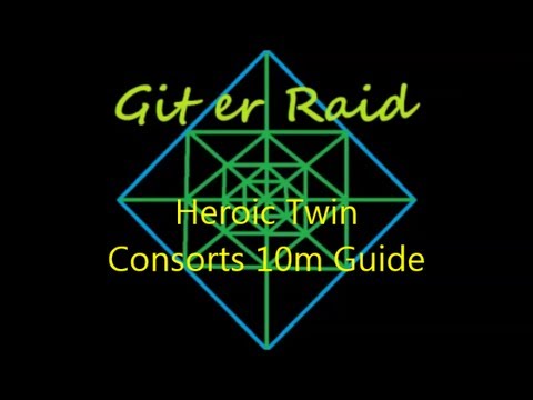 Twin Consorts Heroic 10 man Guide