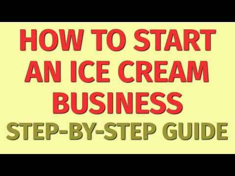 Starting a Ice Cream Business Guide | How to Start a Ice Cream Business | Ice Cream Business Ideas