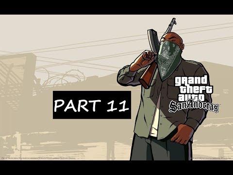 Grand Theft Auto San Andreas Walkthrough Part 11 - Farewell, My Love & Are You Going to San Fierro?