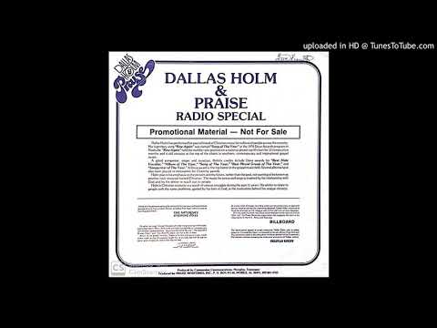 The Dallas Holm & Praise Radio Special (1982)