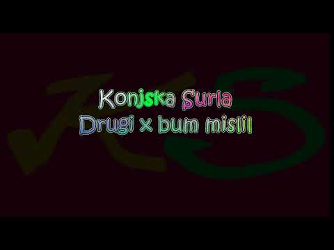 Konjska Surla - Drugi x bum mislil