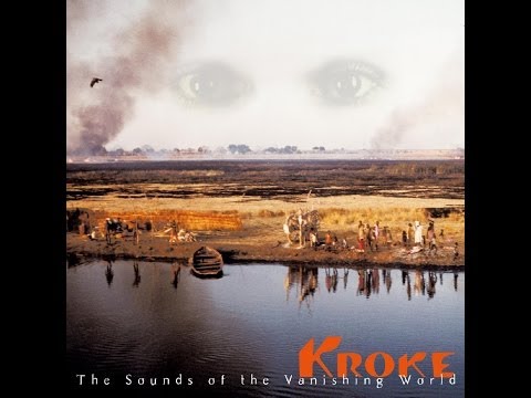 Kroke - The Sounds of the Vanishing World (Full Album)