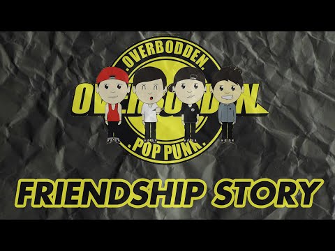 OVERBODDEN - Friendship Story