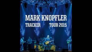 Mark Knopfler - Broken Bones (Live in Indianapolis 2015)