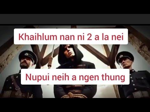 Khaihlum hmain nupui a ngen