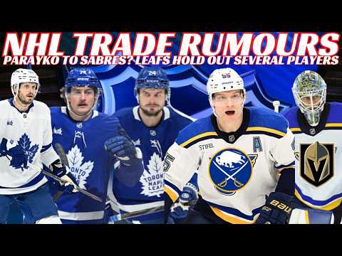 Huge NHL Trade Rumours - Parayko to Sabres? Leafs Trading OEL, McMann & Laughton? Binnington to VGK?